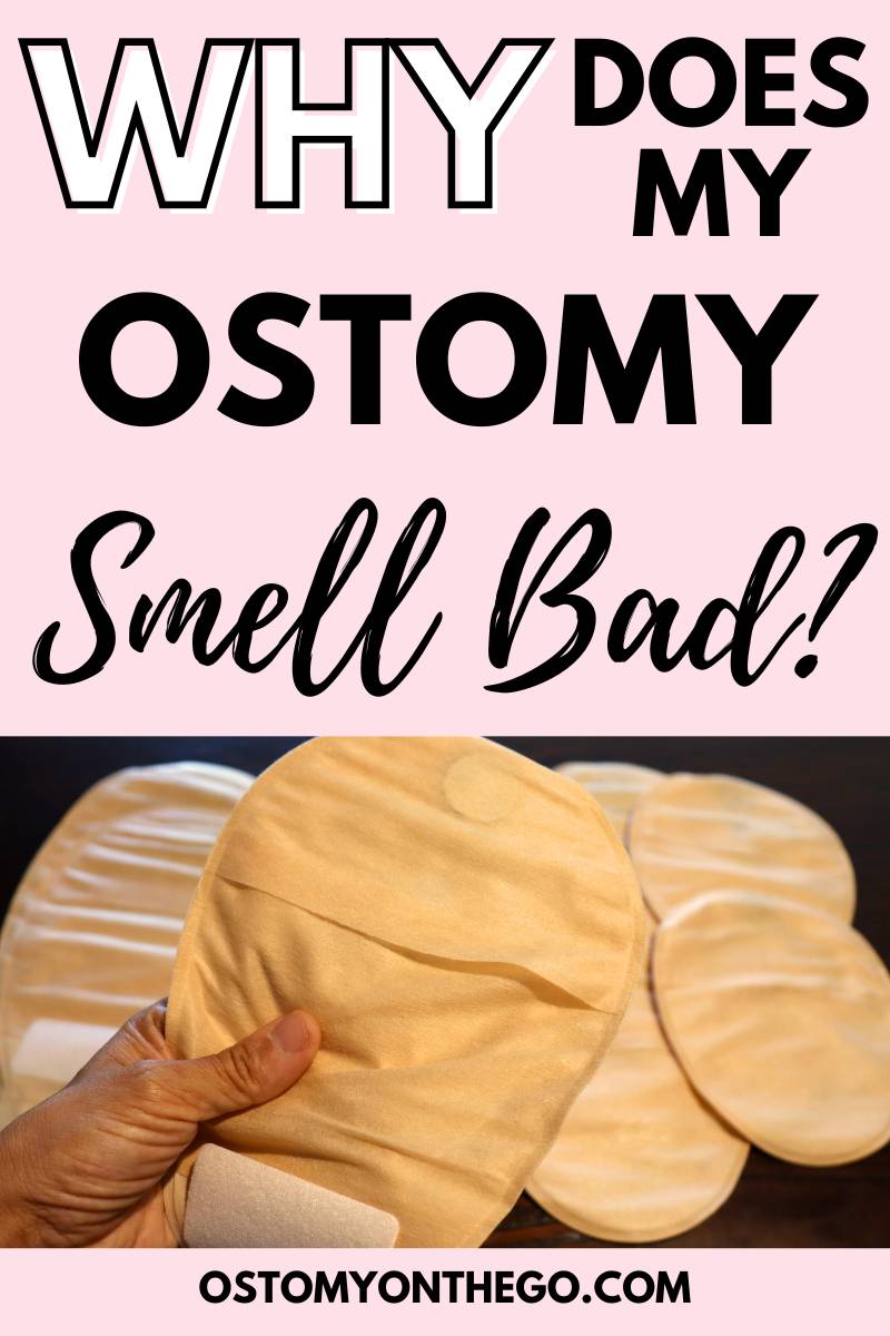 why does my ostomy smell bad