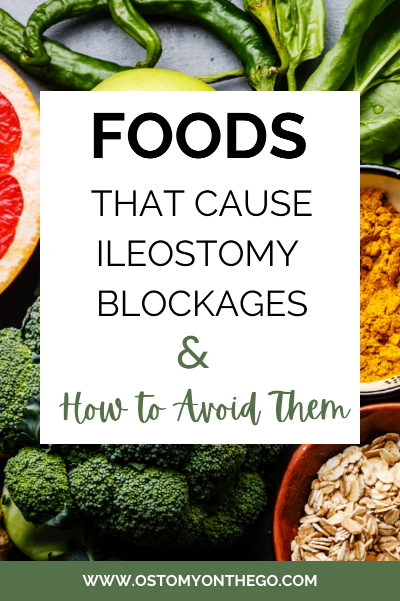 foods that cause ileostomy blockage